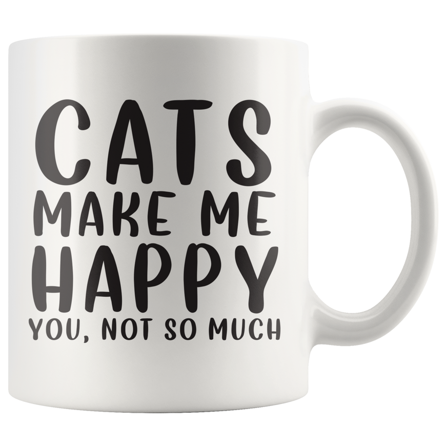 Cats Make Me Happy Coffee Mug