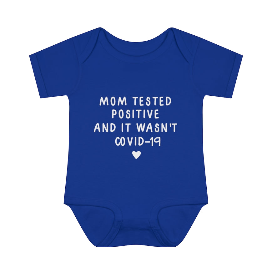 Mom Tested Positive Infant Onesie