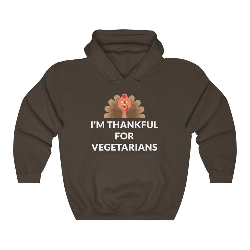 Thankful For Vegetarians Hooded Sweatshirt