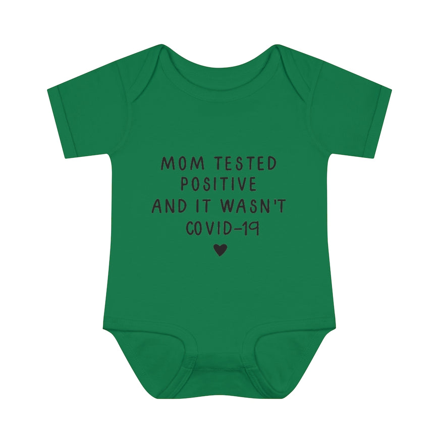 Mom Tested Positive Infant Onesie