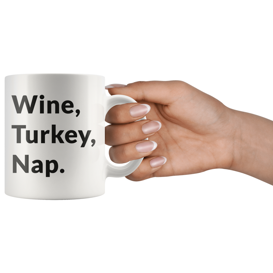 Wine, Turkey, Nap Coffee Mug