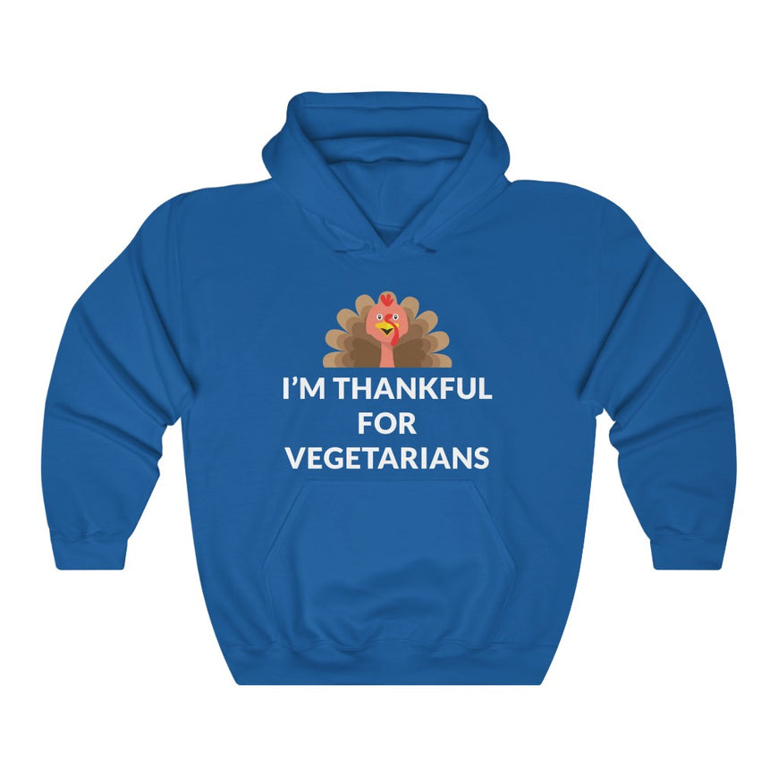 Thankful For Vegetarians Hooded Sweatshirt