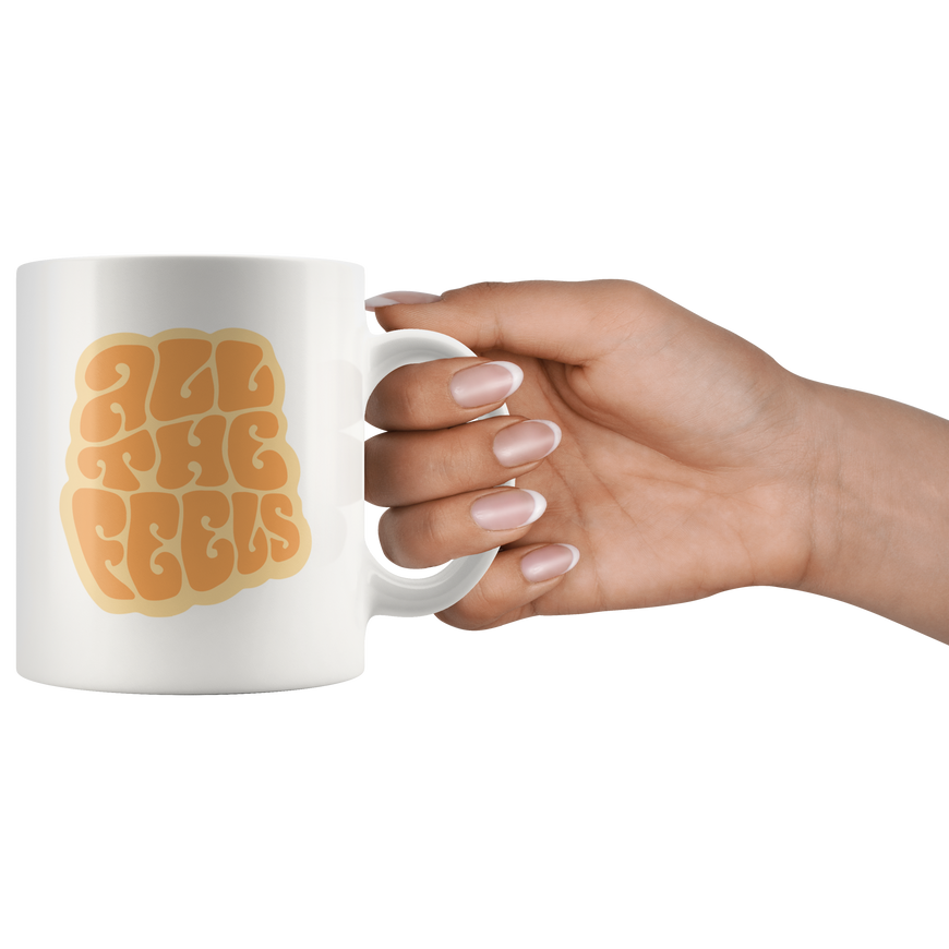 All The Feels Coffee Mug