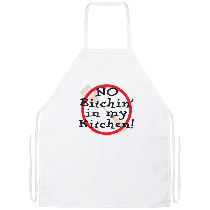 No Bitchin in My Kitchen Funny Kitchen Apron | Sarcastic Me