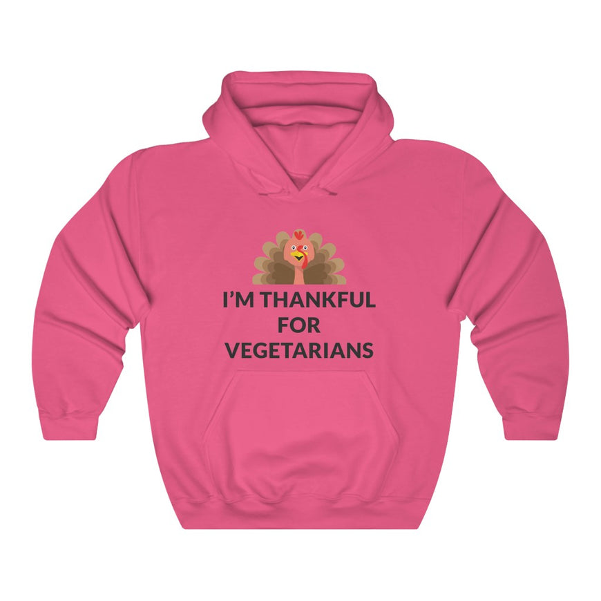 Thankful For Vegetarians Hooded Sweatshirt