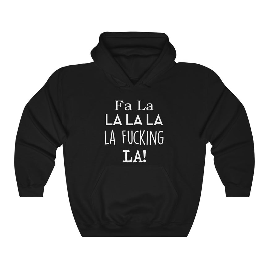 FA LA LA Hooded Sweatshirt