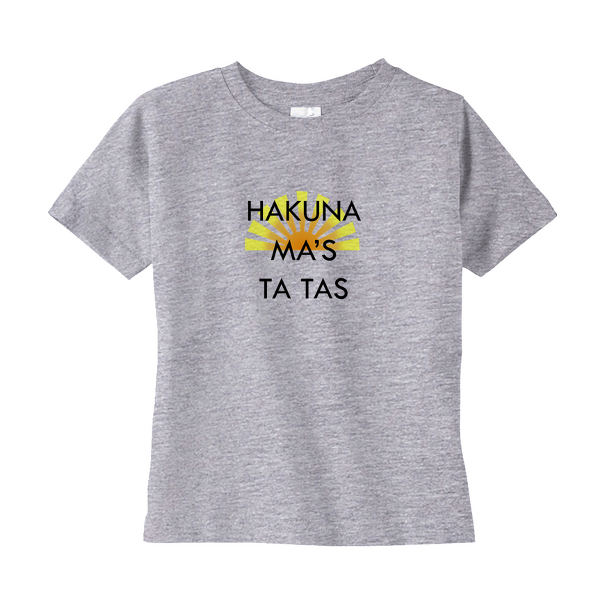 Hakuna Ma's Ta Tas Toddler Tee