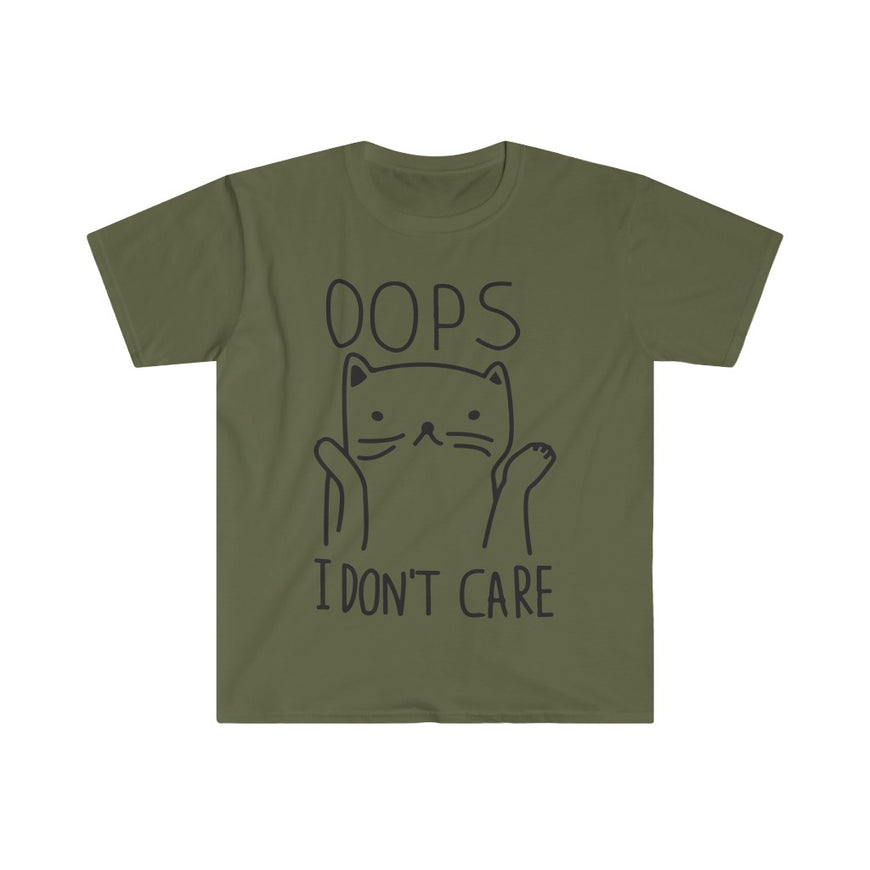 Oops I Don't Care T-Shirt