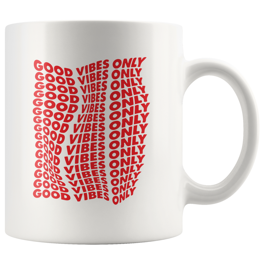 Good Vibes Only Coffee Mug