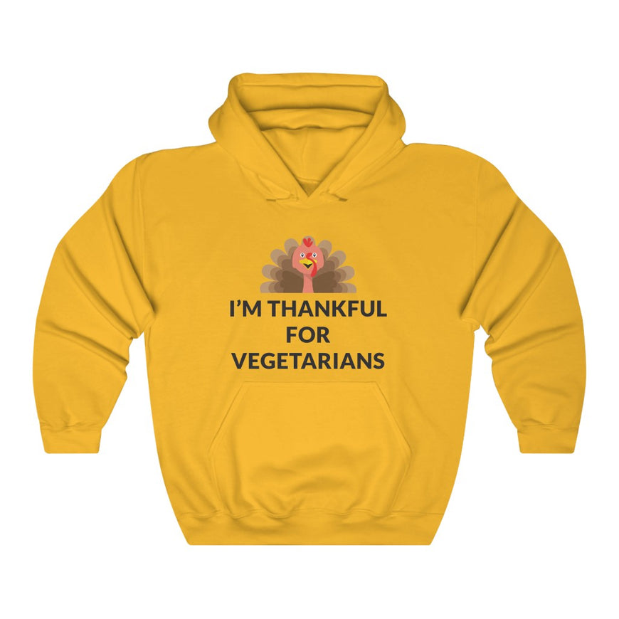 Thankful For Vegetarians Hooded Sweatshirt