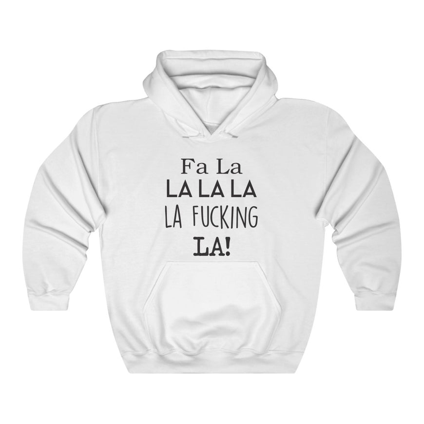 FA LA LA Hooded Sweatshirt