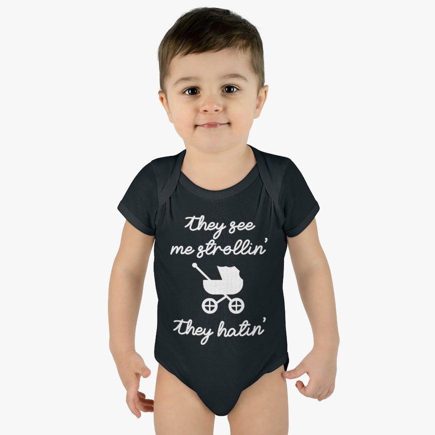 They See Me Strollin Infant Onesie