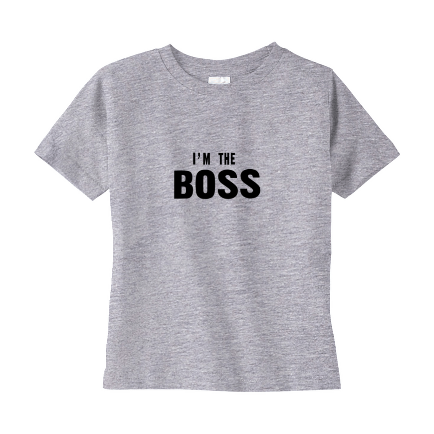 I'm The Boss Toddler T-Shirt