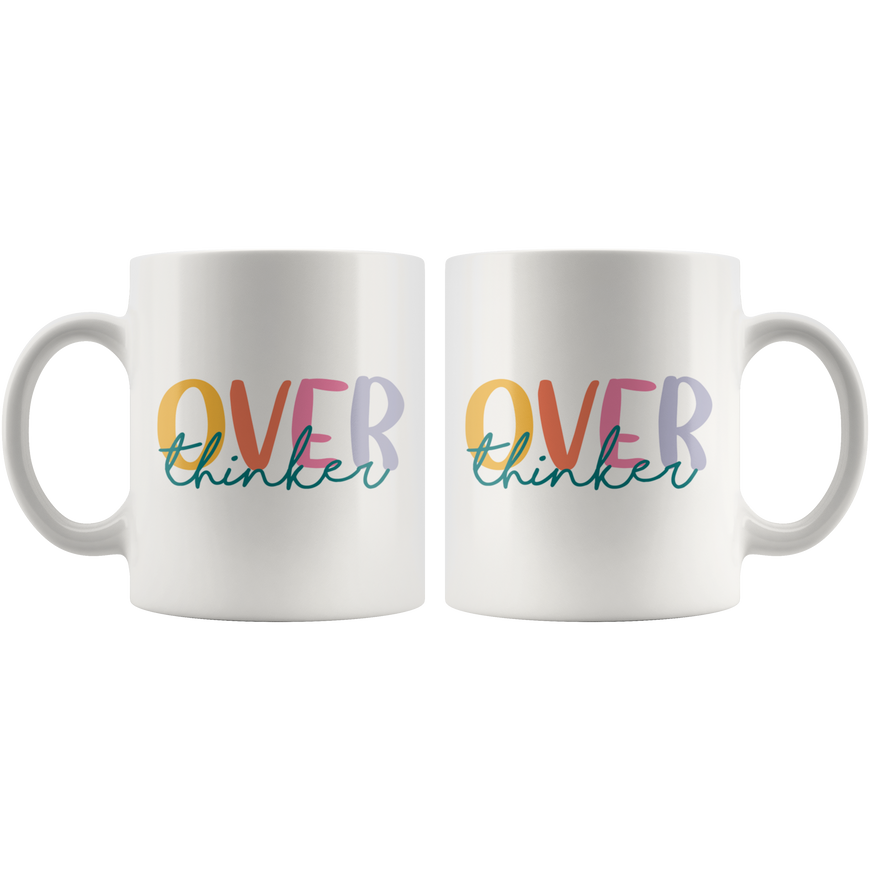 Over Thinker Coffee Mug