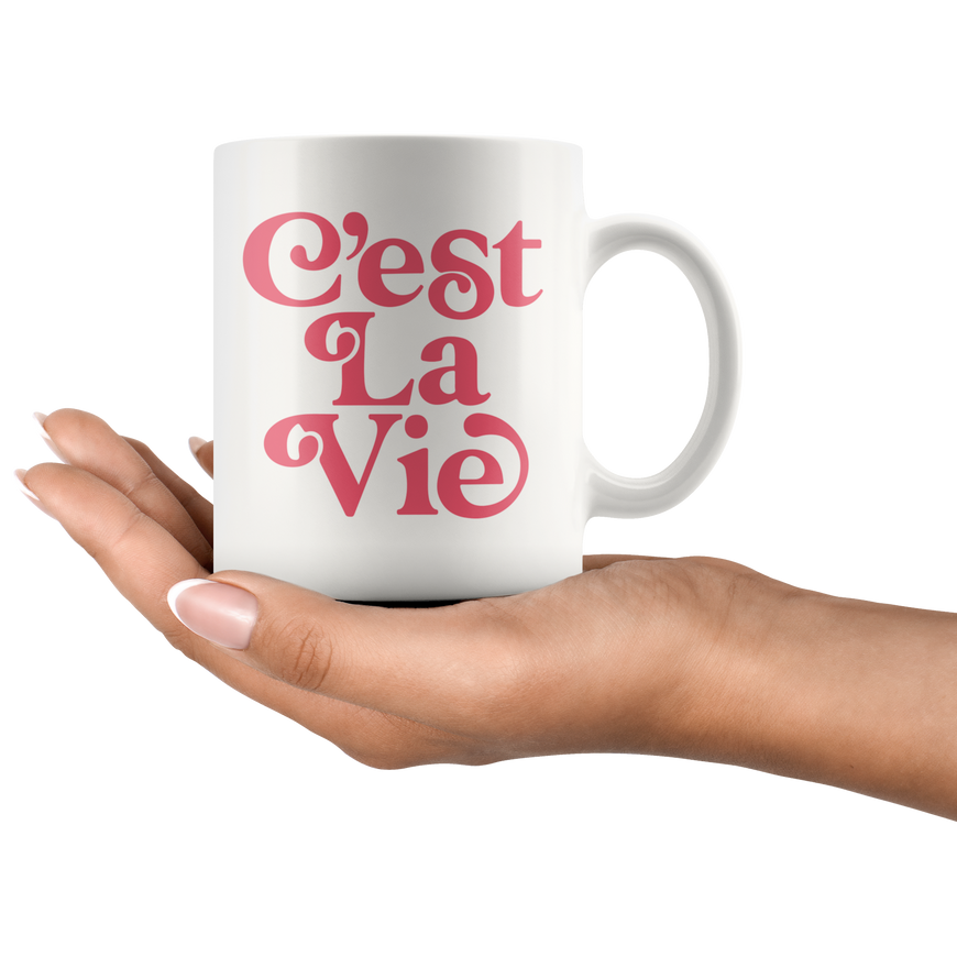 C'est La Vie Coffee Mug