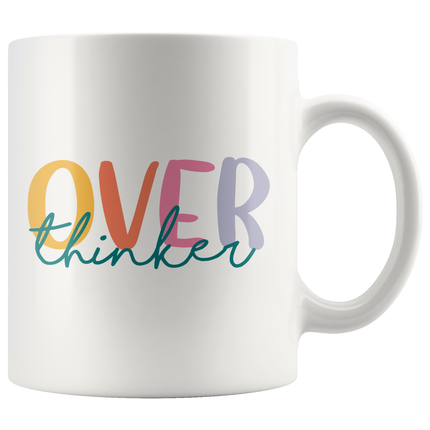 Over Thinker Coffee Mug