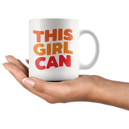 This Girl Can Coffee Mug