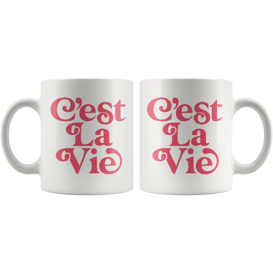 C'est La Vie Coffee Mug