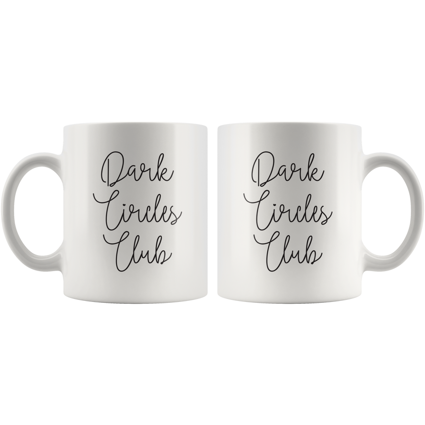 Dark Circles Club Coffee Mug