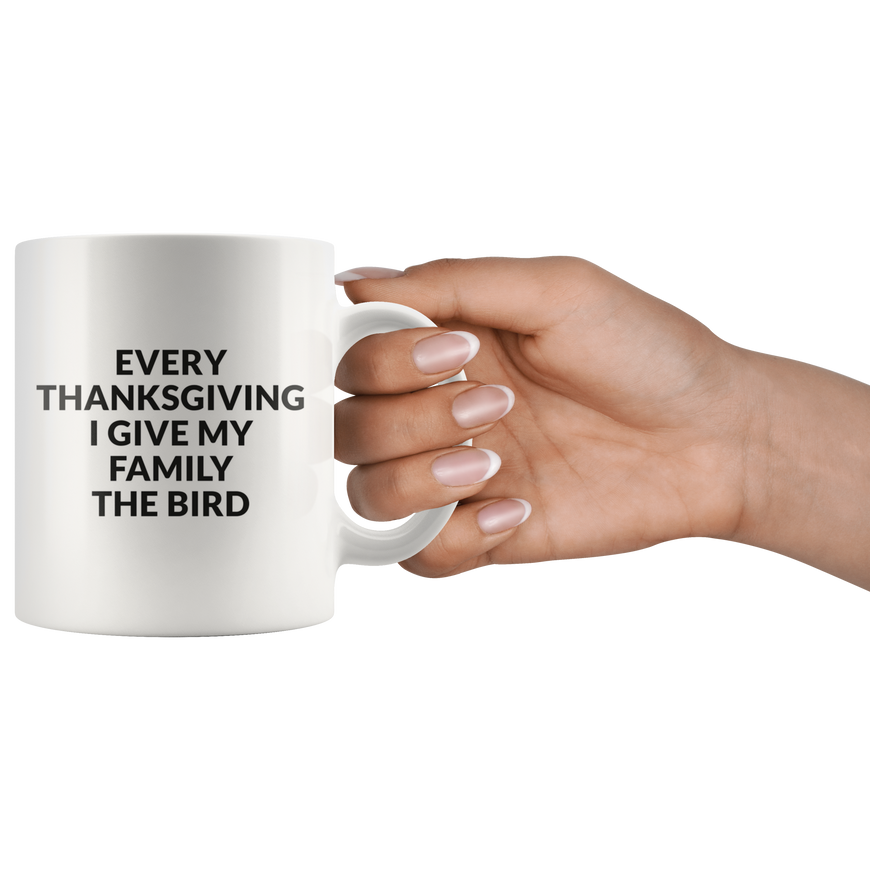 Give Your Family The Bird Coffee Mug