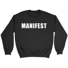 Manifest Sweatshirt