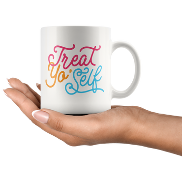 Treat Yo Self Coffee Mug