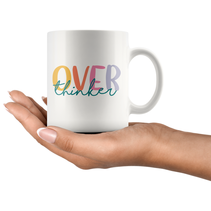 Over Thinker Coffee Mug