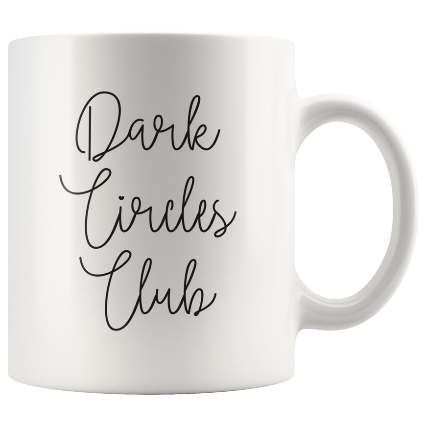 Dark Circles Club Coffee Mug