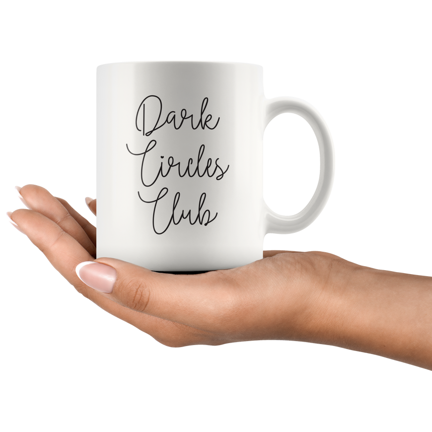 Dark Circles Club Coffee Mug